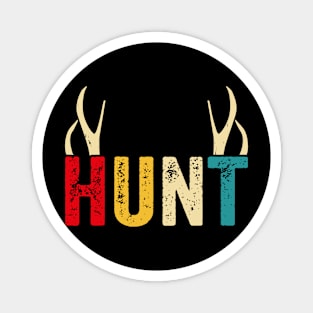 Hunt T shirt For Women Magnet